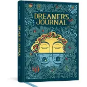 Dreamer's Journal - An Illustrated Guide to the Subconscious