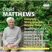 OUTHERE Matthews: String Quartets Vol 3