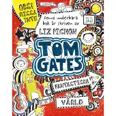 Tom Gates Fantastiska Värld