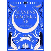 Månens magiska år : folklore, årstider och traditioner