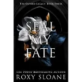 Seal My Fate