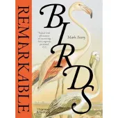 Remarkable Birds
