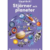 Upptäck stjärnor och planeter : utforska universums mysterier