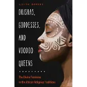 Orishas Goddesses & Voodoo Queens