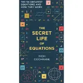 The Secret Life of Equations