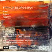 Kairos Bedrossian Franck: Twist, Edges, Epigram