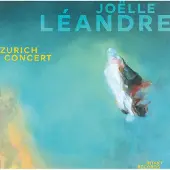 OUTHERE Léandre Joëlle: Zürich Concert