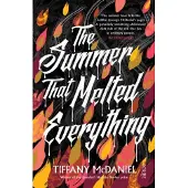 The Summer That Melted Everything (häftad, eng)