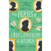 The Perils of Lady Catherine de Bourgh