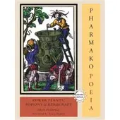 Pharmako/Poeia, Revised and Updated