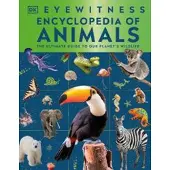 Eyewitness Encyclopedia of Animals