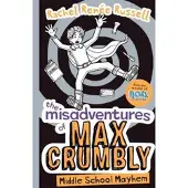 Misadventures of Max Crumbly 2