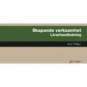 Skapande verksamhet, lärarhandledning