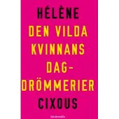 Den vilda kvinnans dagdrömmerier