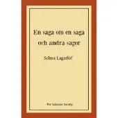 En saga om en saga och andra sagor