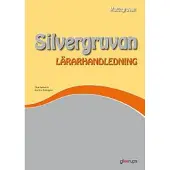 Mattegruvan 1-3 Silvergruvan Lärarhandl