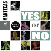Ginza.se The Mantecas: Yes Or No