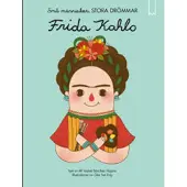 Små människor, stora drömmar. Frida Kahlo