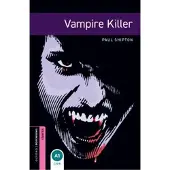 Oxford Bookworms Library: Starter:: Vampire Killer