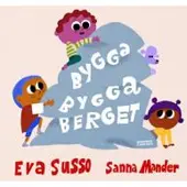 Bygga bygga berget