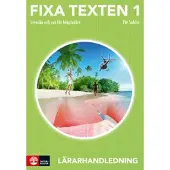 Fixa texten 1 Lärarhandledning, andra upplagan