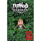 Paranoid Gardens
