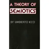 A Theory of Semiotics