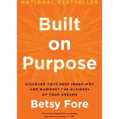 Built on Purpose