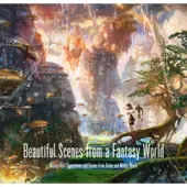Beautiful Scenes from a Fantasy World