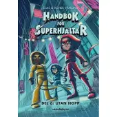 Handbok för superhjältar. Utan hopp