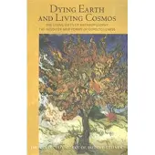 Dying Earth and Living Cosmos
