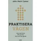 Praktisera vägen