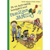 På en helt vanlig bondgård med familjen Jansson