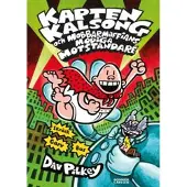 Kapten Kalsong och mobbarmaffians modiga motståndare