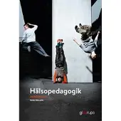 Hälsopedagogik Elevbok