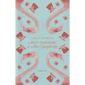 Alice i Underlandet ; Alice i Spegellandet
