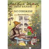 Oday Baashe iyo deriskiisii