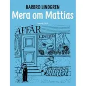Mera om Mattias