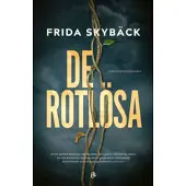 De rotlösa