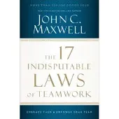 The 17 Indisputable Laws of Teamwork