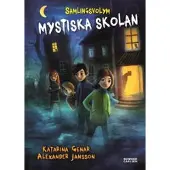 Mystiska skolan. Samlingsvolym
