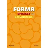 FORMA Språket Tvåan Lärarguide