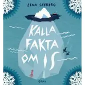 Kalla fakta om is