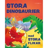 Stora dinosaurier : med stora flikar