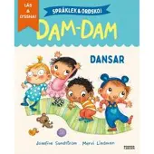 Dansar. Språklek och ordskoj med Dam-Dam