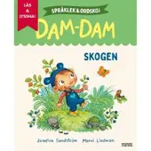 Skogen. Språklek och ordskoj med Dam-Dam