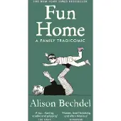 Fun Home - A Family Tragicomic