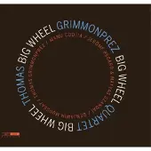 Ginza.se Thomas Grimmonprez Quartet: Big Wheel