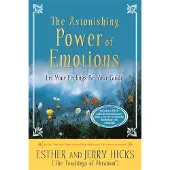 The Astonishing Power of Emotions
