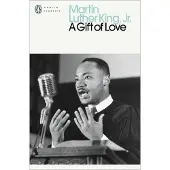 Gift of Love - Sermons From Strength to Love